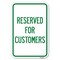 Signmission Reserved for Customers Heavy-Gauge Aluminum Sign, 12" x 18", A-1218-23213 A-1218-23213 - alternate 1